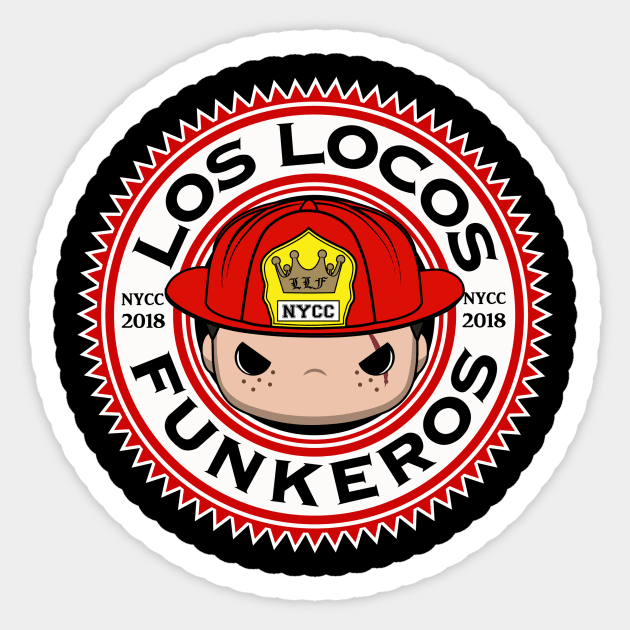 NYCC 2018 Fireman Frederico - Los Locos Funkeros Sticker by Kickinittt